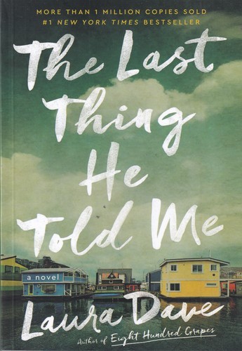 کتاب The last thing he told me: آخرین چیزی که به من گفت نشر آی آی کتاب کتاب The last thing he told me: آخرین چیزی که به من گفت نشر آی آی کتاب