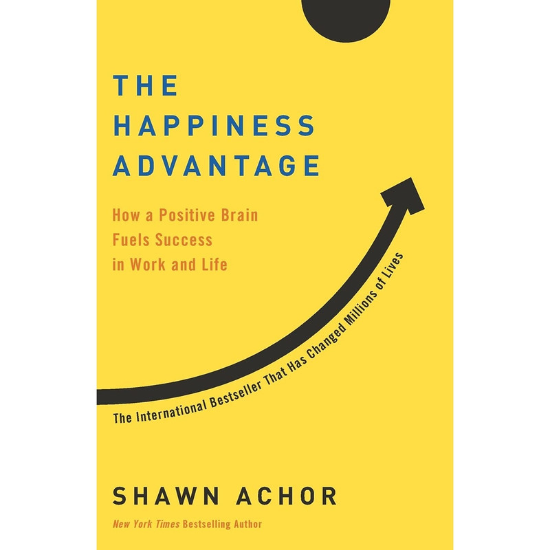 کتاب The Happiness Advantage اثر Shawn Achor انتشارات تازه ها