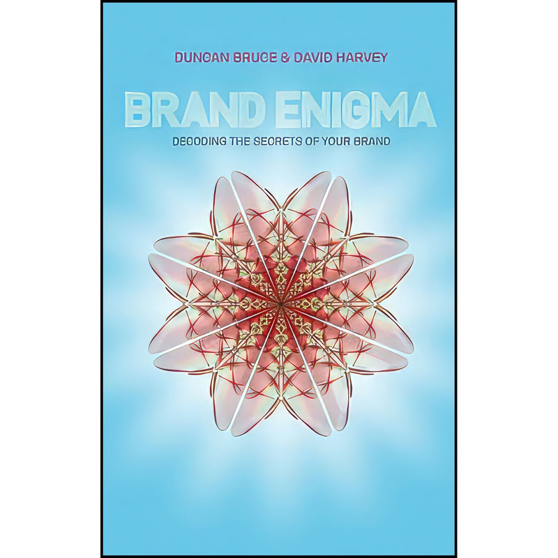 کتاب Brand Enigma اثر Duncan Bruce and David Harvey انتشارات Wiley