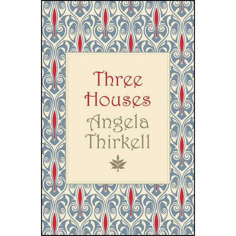 کتاب Three Houses اثر Angela Thirkell انتشارات Allison Busby