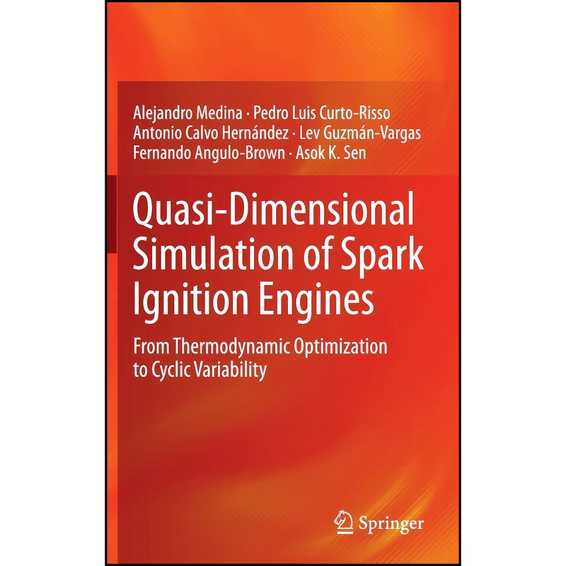 کتاب Quasi-Dimensional Simulation of Spark Ignition Engines اثر جمعي از نويسندگان انتشارات Springer