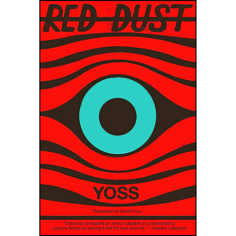 کتاب Red Dust اثر Yoss and David Frye انتشارات Restless Books