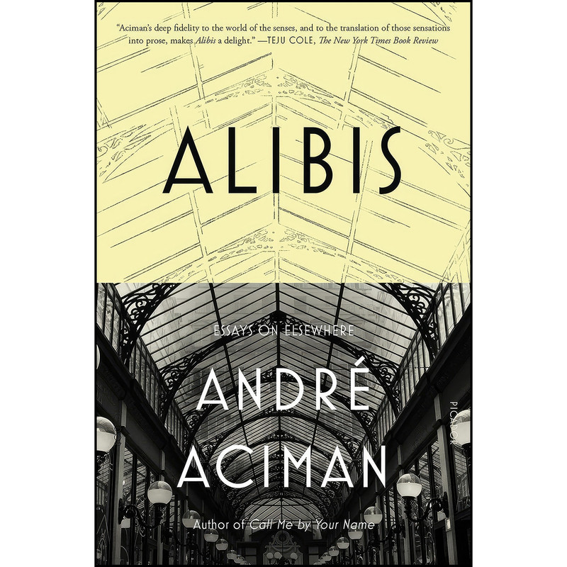 کتاب Alibis اثر Andre Aciman انتشارات Picador