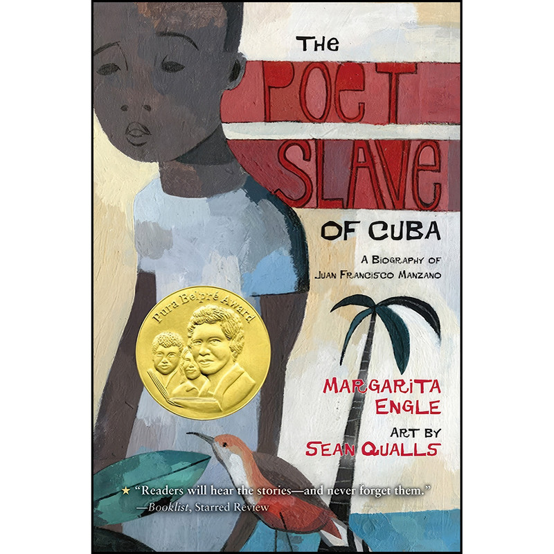 کتاب The Poet Slave of Cuba اثر Margarita Engle and Sean Qualls انتشارات تازه ها