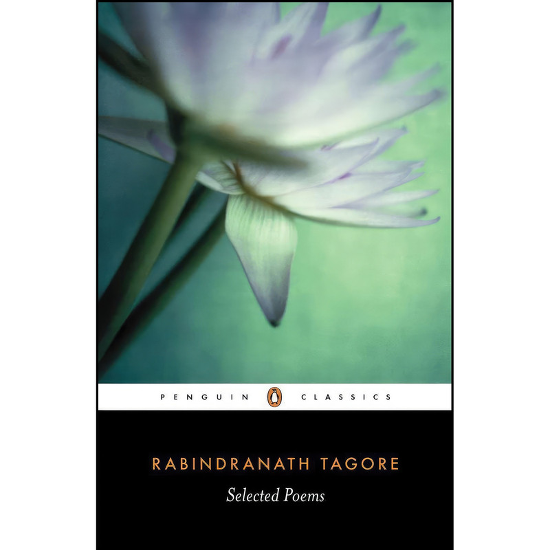 کتاب Selected Poems of Rabindranath Tagore اثر جمعي از نويسندگان انتشارات Penguin Classics