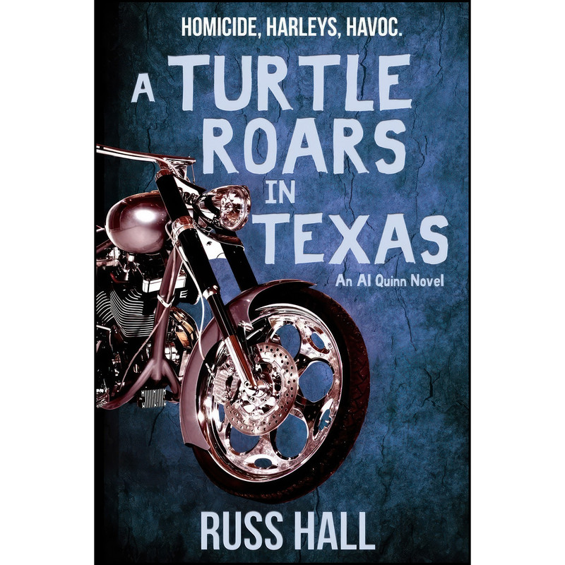 کتاب A Turtle Roars in Texas اثر Russ Hall انتشارات تازه ها