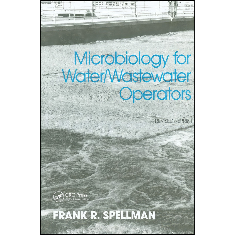 کتاب Microbiology for Water and Wastewater Operators اثر Frank R. Spellman انتشارات تازه ها