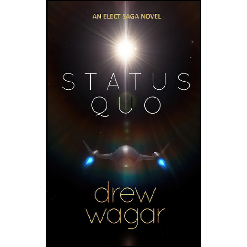 کتاب The Elect Saga اثر Drew Wagar انتشارات تازه ها