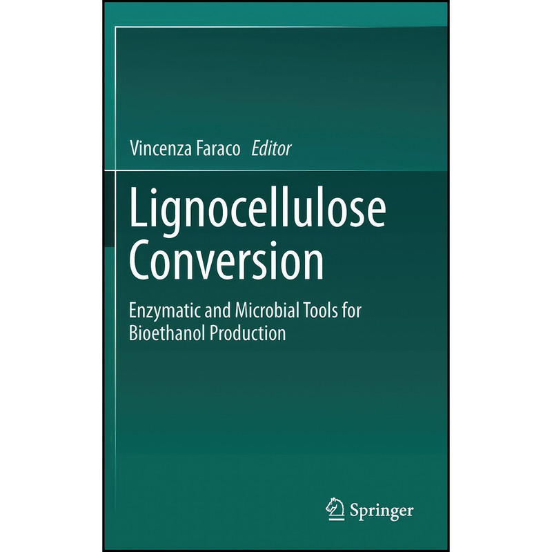 کتاب Lignocellulose Conversion اثر Vincenza Faraco انتشارات Springer