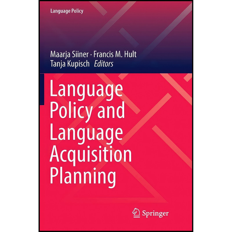 کتاب Language Policy and Language Acquisition Planning اثر جمعي از نويسندگان انتشارات بله