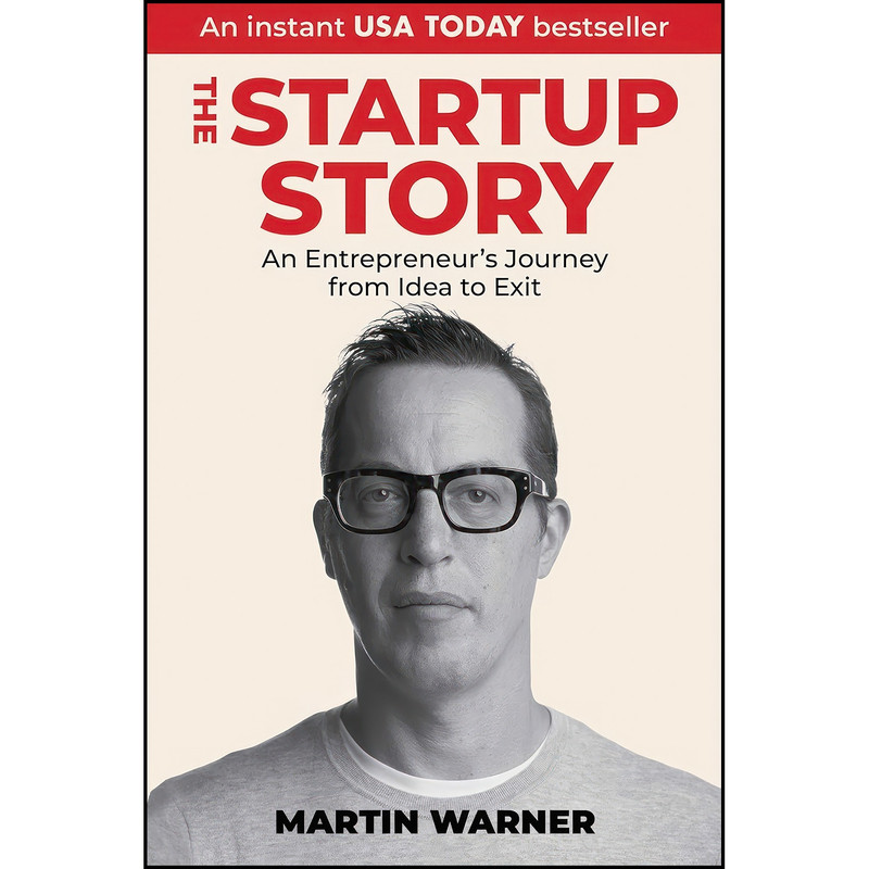 کتاب Startup Story اثر Martin Warner انتشارات Peakpoint Press