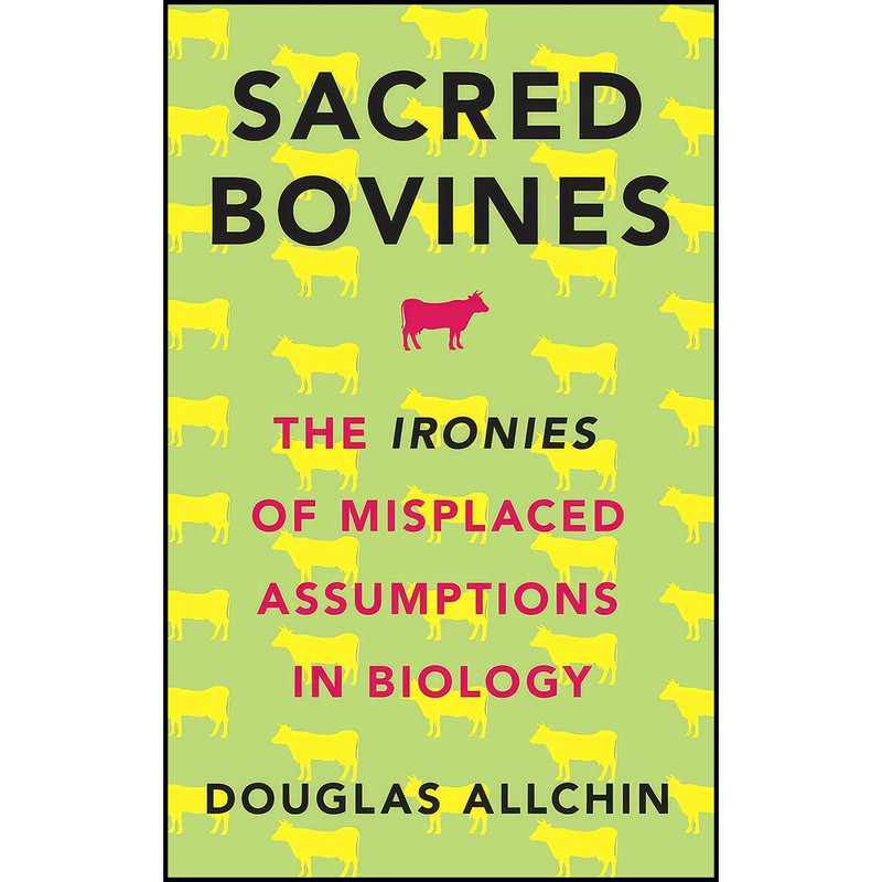 کتاب Sacred Bovines اثر Douglas Allchin انتشارات Oxford University Press