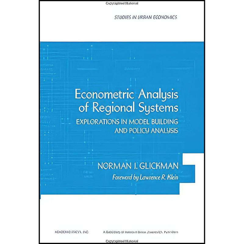 کتاب Econometric analysis of regional systems اثر Norman J. Glickman انتشارات Academic Press