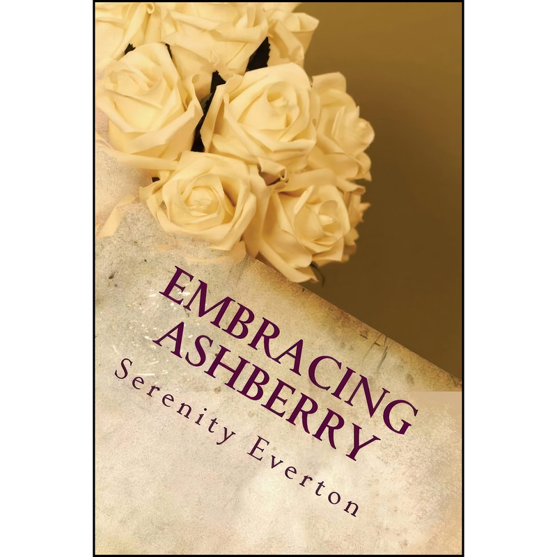کتاب Embracing Ashberry اثر Serenity Everton انتشارات تازه ها