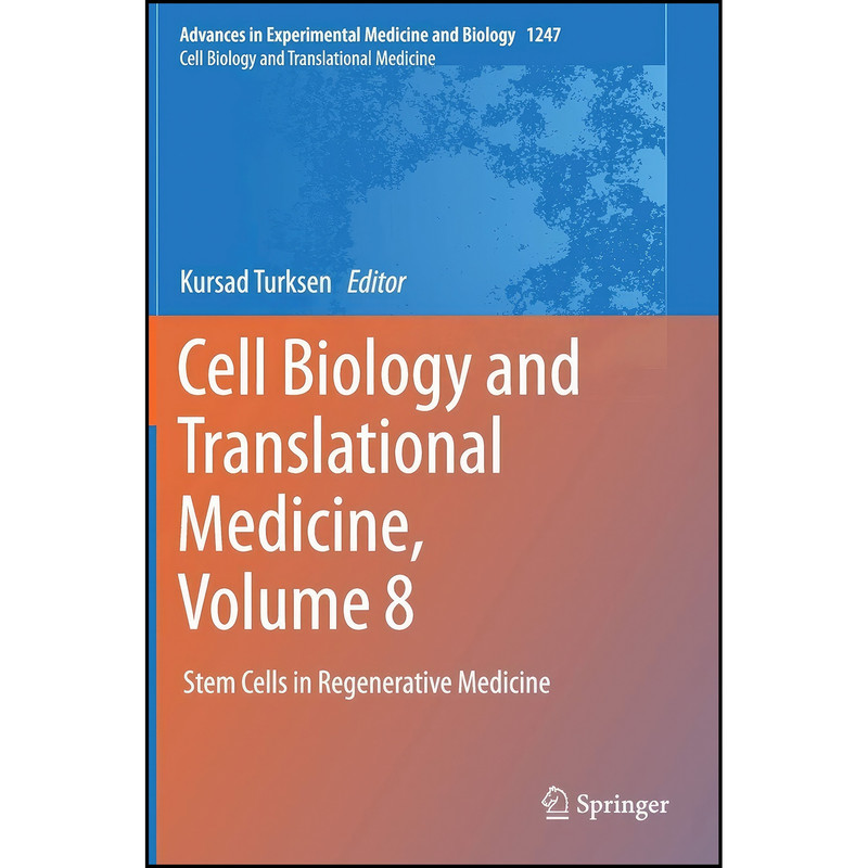 کتاب Cell Biology and Translational Medicine, Volume 8 اثر Kursad Turksen انتشارات Springer