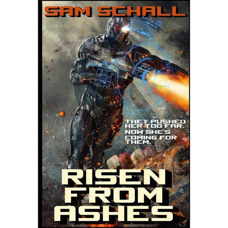 کتاب Risen from Ashes اثر Sam Schall and Amanda S. Green انتشارات تازه ها