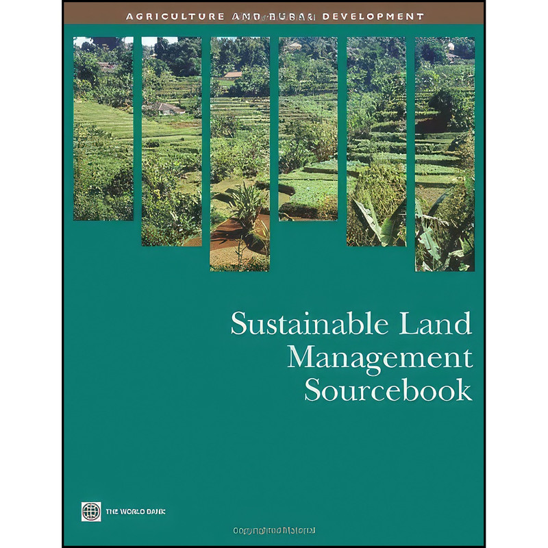 کتاب Sustainable Land Management Sourcebook اثر World Bank Group انتشارات World Bank Publications