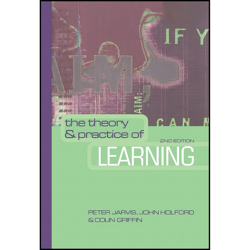 کتاب The Theory and Practice of Learning اثر جمعي از نويسندگان انتشارات Routledge