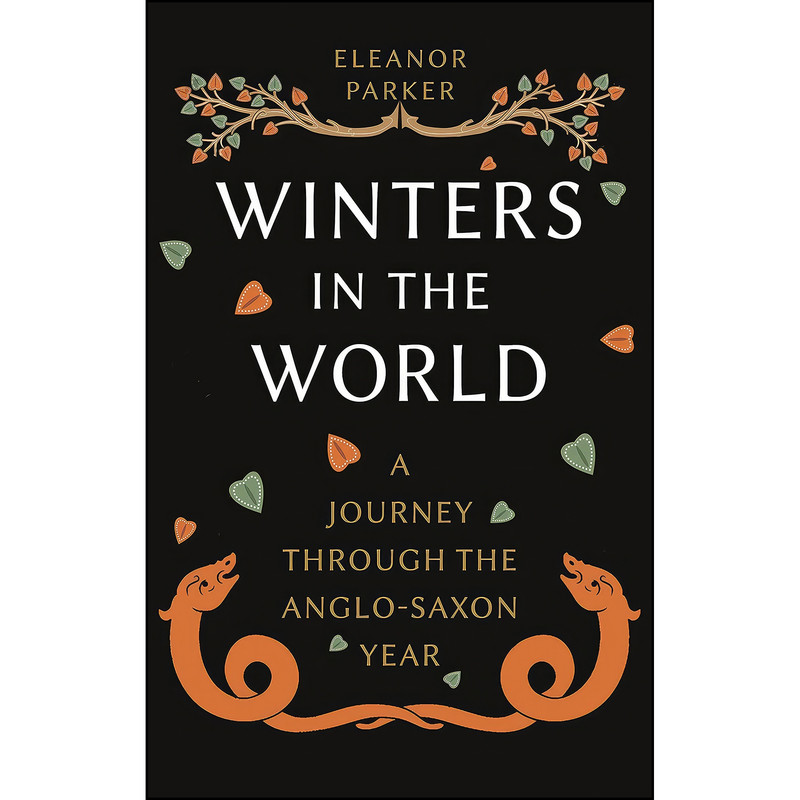 کتاب Winters in the World اثر Eleanor Parker انتشارات Reaktion Books