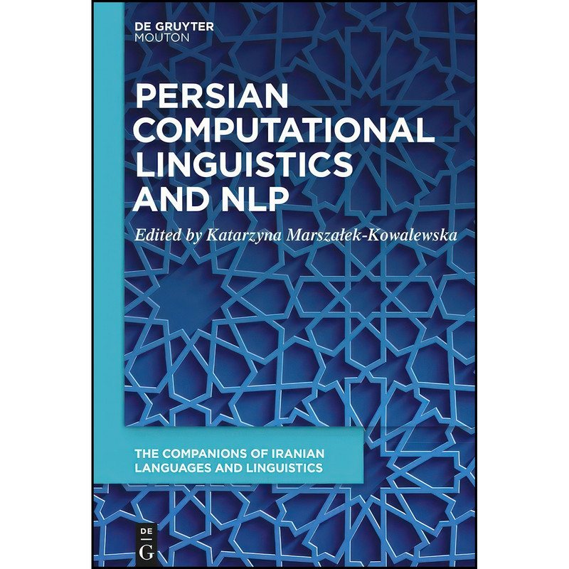 کتاب Persian Computational Linguistics and NLP اثر Alireza Korangy انتشارات De Gruyter Mouton