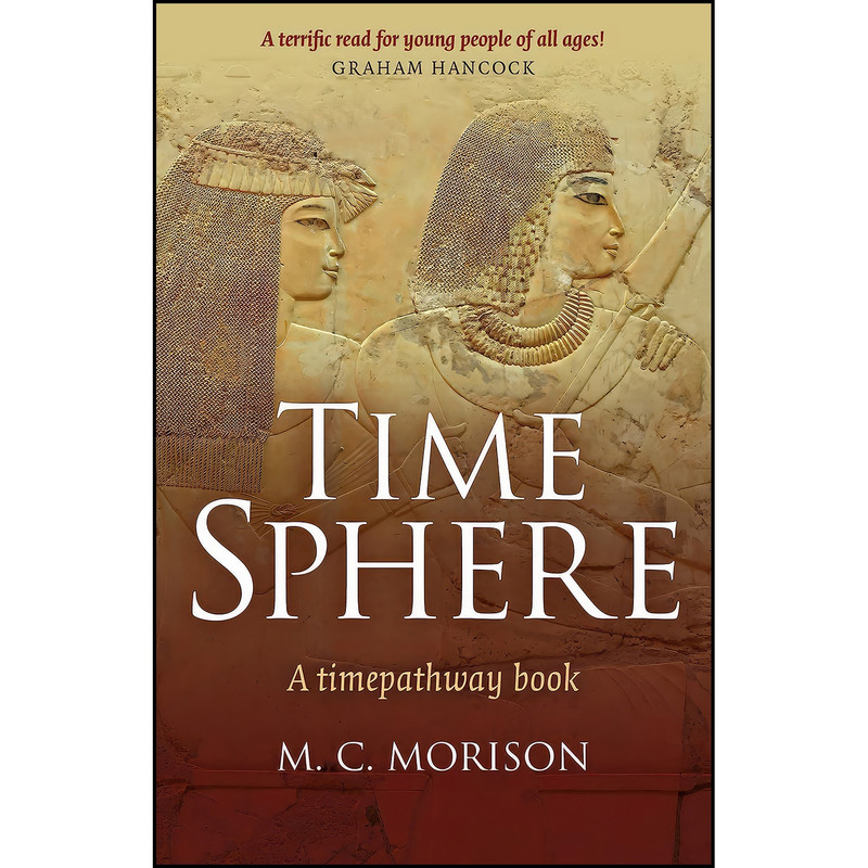 کتاب Time Sphere اثر M.C. Morison and Murray C. Morison انتشارات Lodestone Books