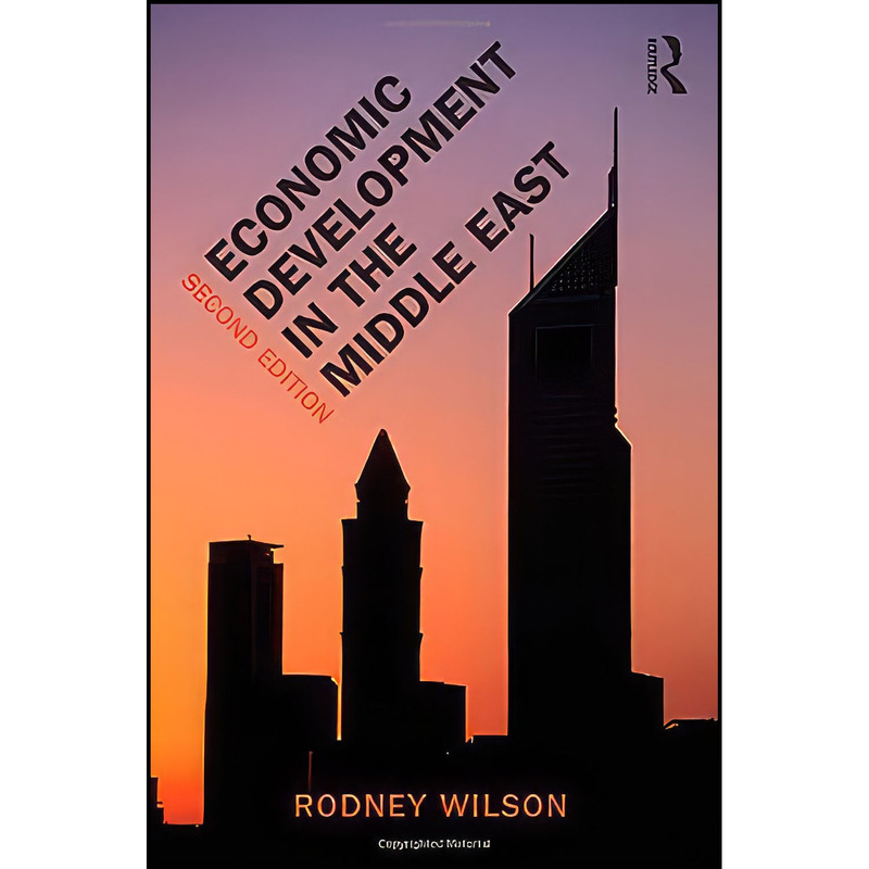 کتاب Economic Development in the Middle East 2nd edition اثر Rodney Wilson انتشارات Routledge
