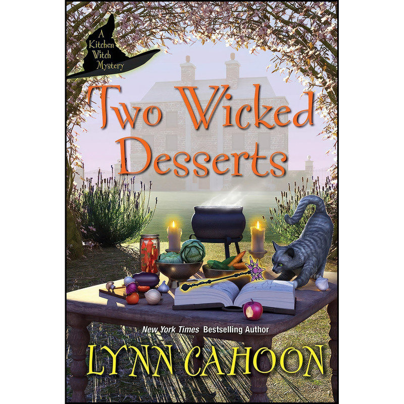 کتاب Two Wicked Desserts اثر Lynn Cahoon انتشارات Kensington