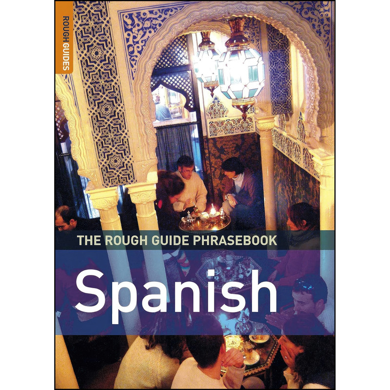 کتاب The Rough Guide to Spanish Dictionary Phrasebook اثر Lexus,Rough Guides انتشارات Rough Guides