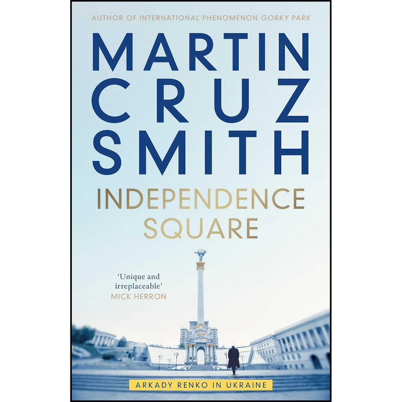 کتاب Independence Square اثر Martin Cruz Smith انتشارات Simon Schuster UK