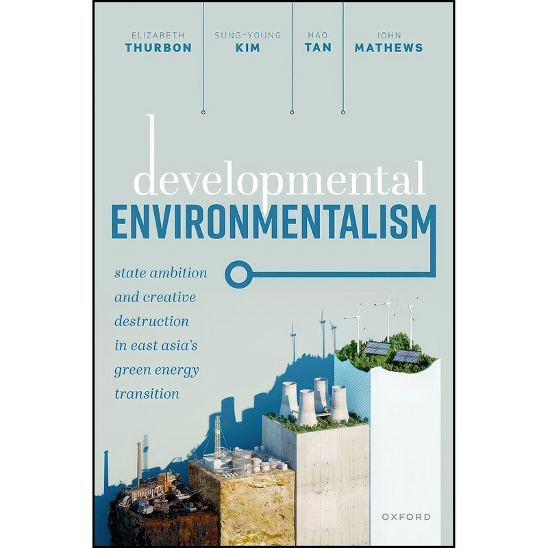 کتاب Developmental Environmentalism اثر جمعي از نويسندگان انتشارات Oxford University Press کتاب Developmental Environmentalism اثر جمعي از نويسندگان انتشارات Oxford University Press