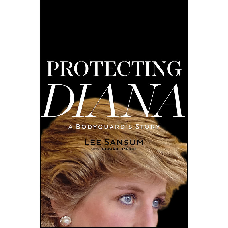 کتاب Protecting Diana اثر Lee Sansum and Howard Linskey انتشارات Diversion Books