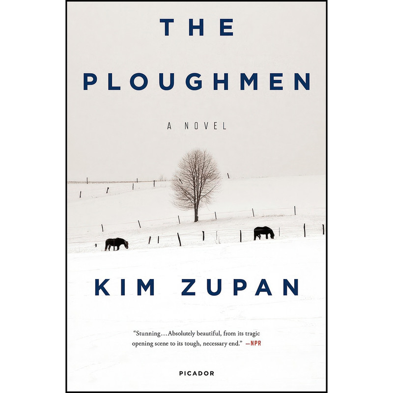 کتاب The Ploughmen اثر Kim Zupan انتشارات Picador