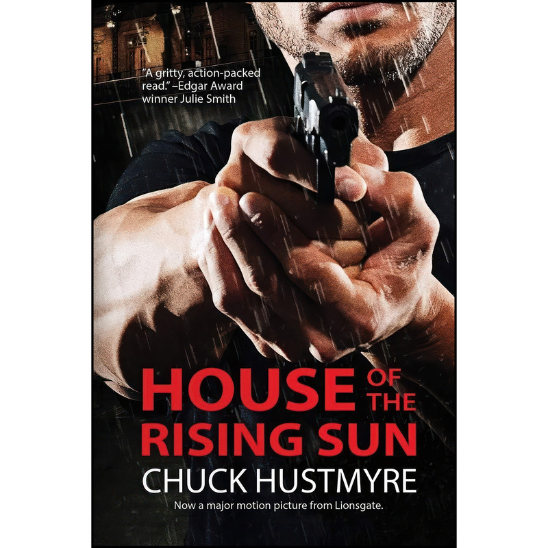 کتاب House of the Rising Sun اثر Chuck Hustmyre انتشارات تازه ها