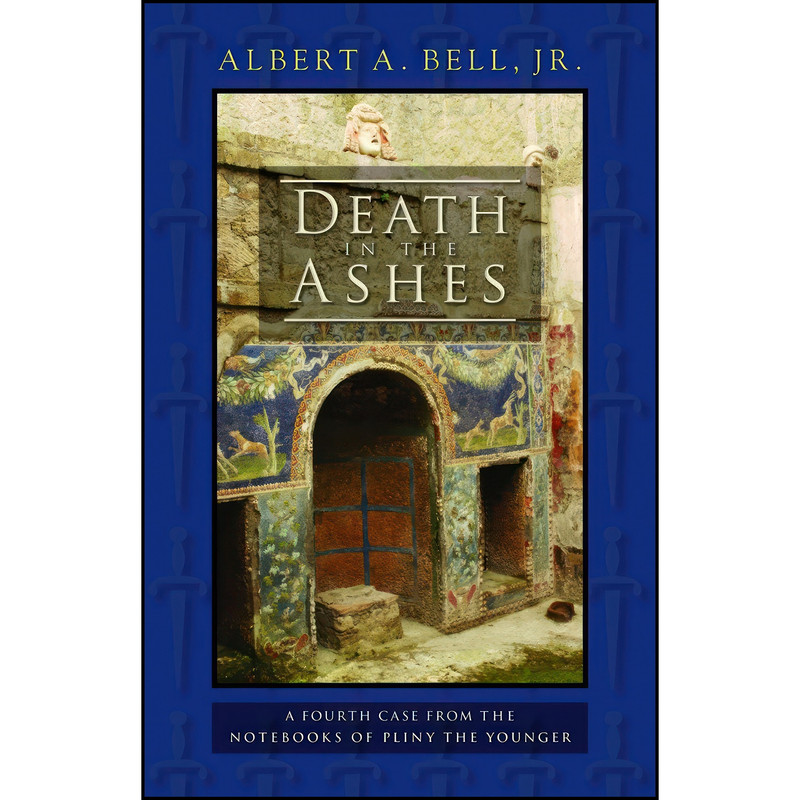 کتاب Death in the Ashes اثر Albert A Bell Jr. انتشارات Perseverance Press