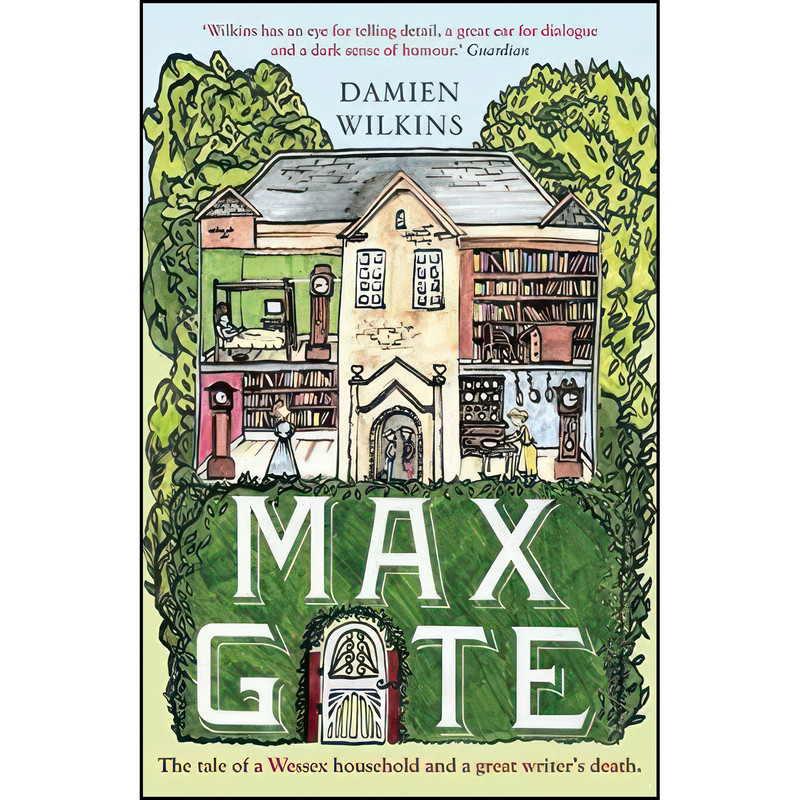 کتاب Max Gate اثر Damien Wilkins انتشارات Aardvark Bureau