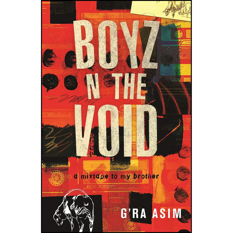 کتاب Boyz n the Void اثر G Ra Asim انتشارات Beacon Press