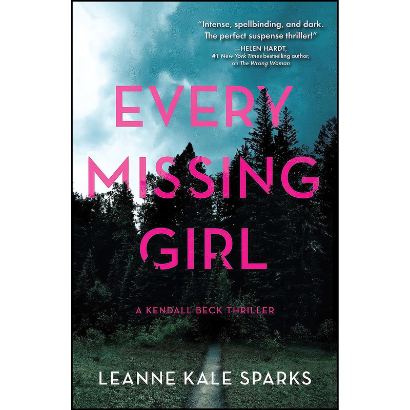 کتاب Every Missing Girl اثر Leanne Kale Sparks انتشارات Crooked Lane Books