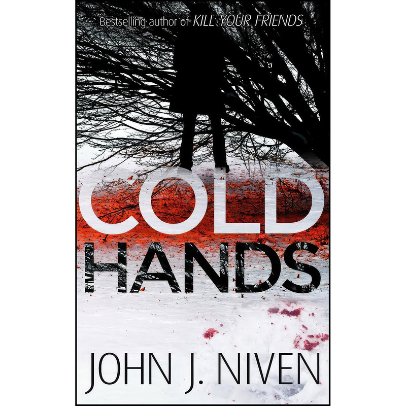 کتاب Cold Hands اثر John Niven انتشارات William Heinemann کتاب Cold Hands اثر John Niven انتشارات William Heinemann