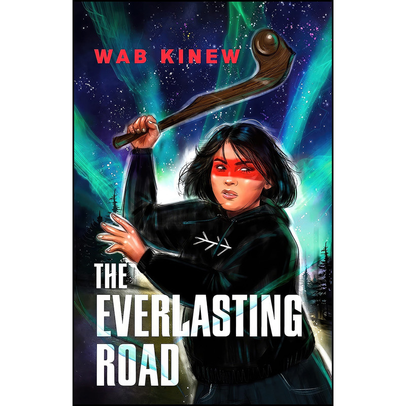 کتاب The Everlasting Road اثر Wab Kinew انتشارات Tundra Books