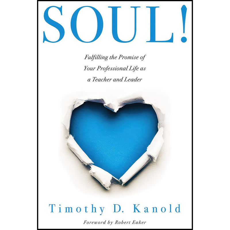کتاب SOUL! اثر Timothy D. Kanold انتشارات Solution Tree Press