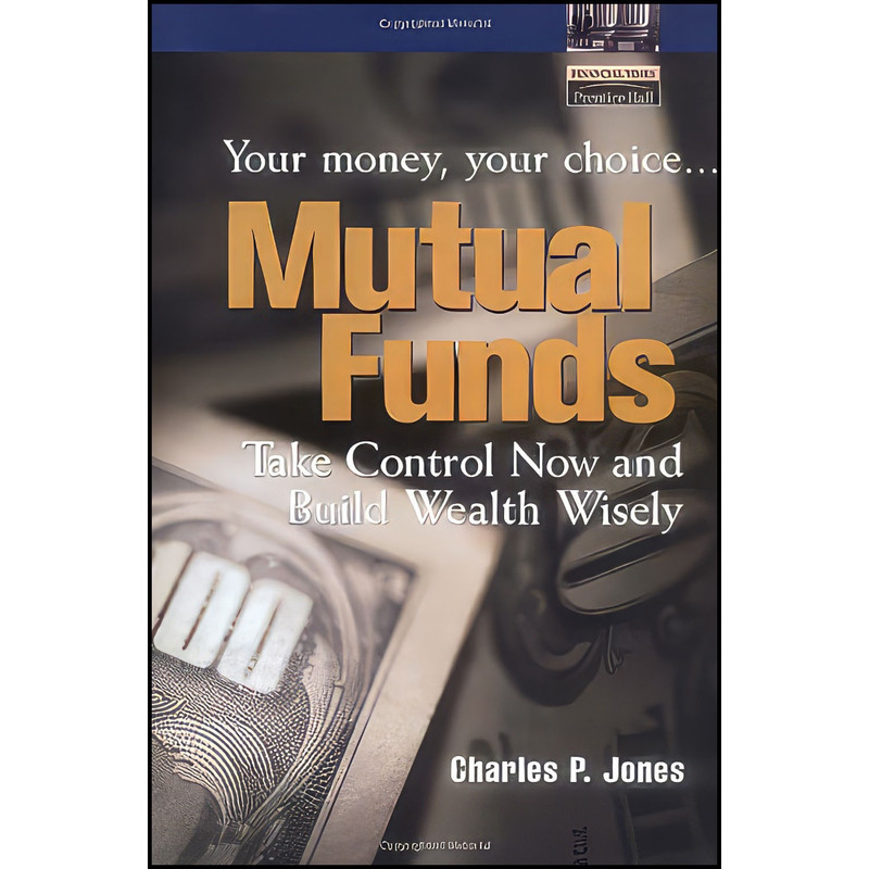 کتاب Mutual Funds اثر Charles Parker Jones انتشارات Pearson Education