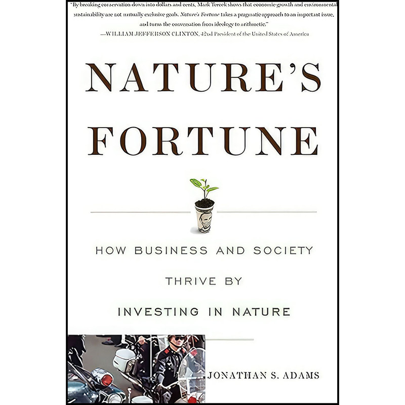 کتاب Natures Fortune اثر Mark R Tercek and Jonathan S Adams انتشارات Basic Books