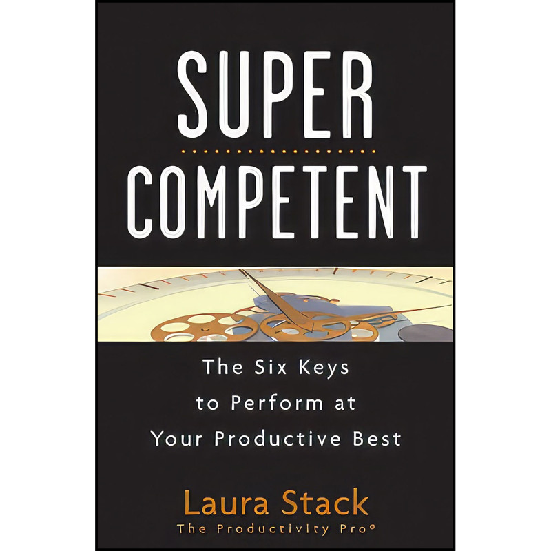 کتاب SuperCompetent اثر Laura Stack انتشارات Wiley