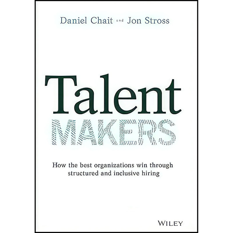کتاب Talent Makers اثر Daniel Chait and Jon Stross انتشارات Wiley