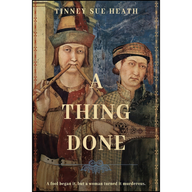 کتاب A Thing Done اثر Tinney Sue Heath انتشارات تازه ها
