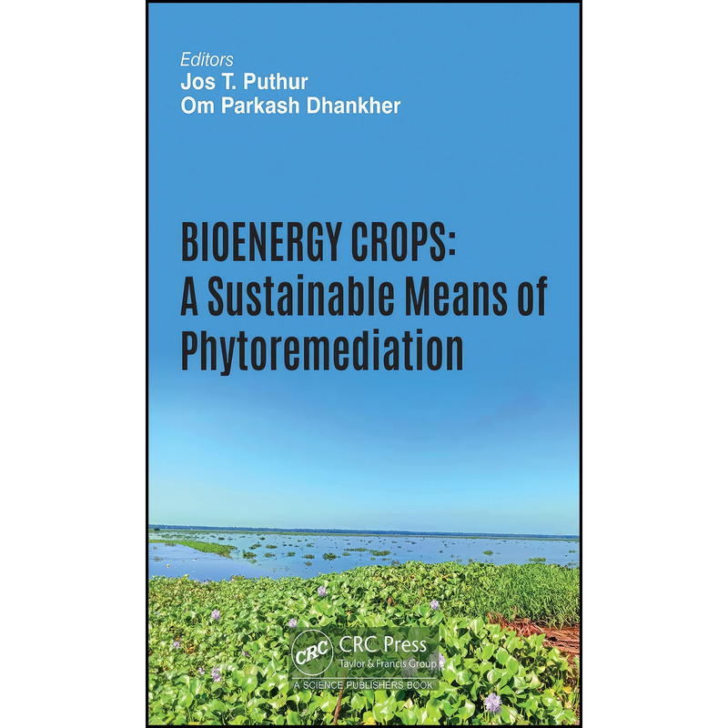 کتاب Bioenergy Crops اثر جمعي از نويسندگان انتشارات CRC Press