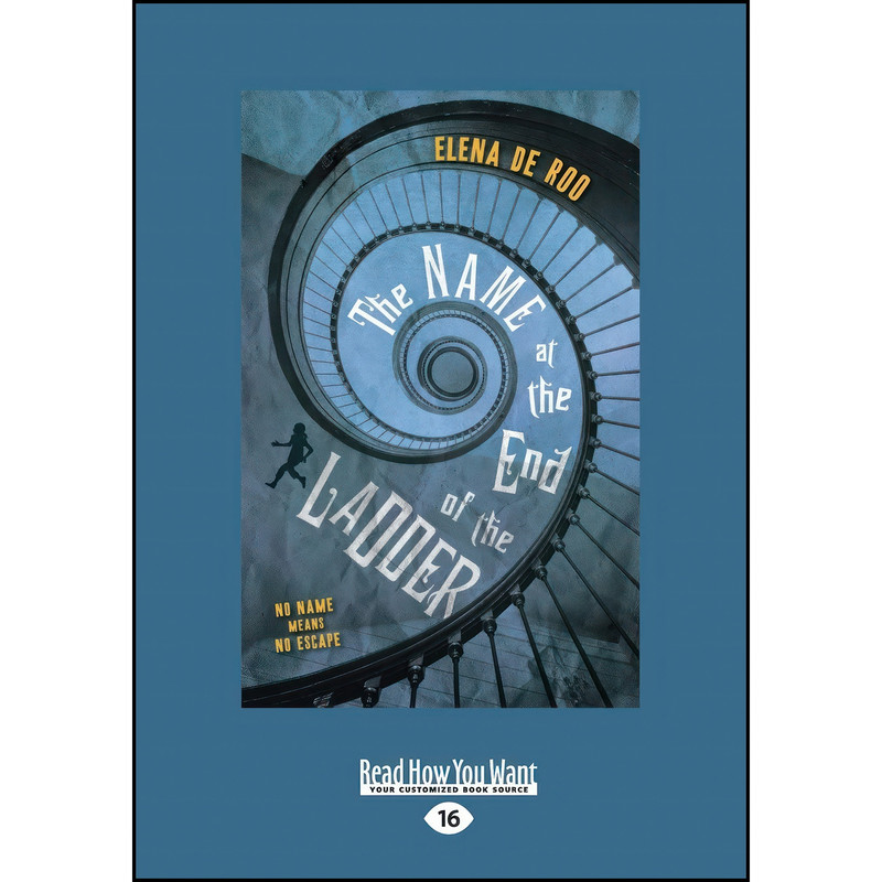 کتاب The Name at the End of the Ladder اثر Elena De Roo انتشارات تازه ها