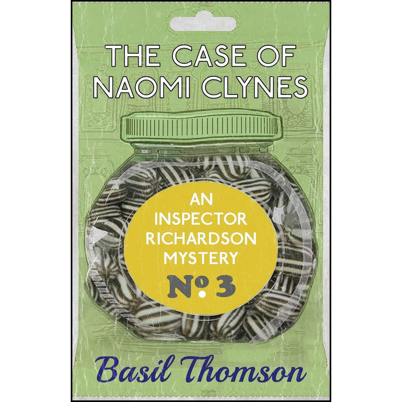 کتاب The Case of Naomi Clynes اثر Basil Thomson انتشارات تازه ها