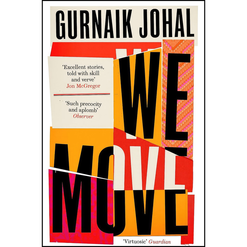 کتاب We Move اثر Gurnaik Johal انتشارات تازه ها