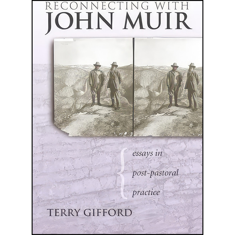 کتاب Reconnecting with John Muir اثر Terry Gifford انتشارات University of Georgia Press